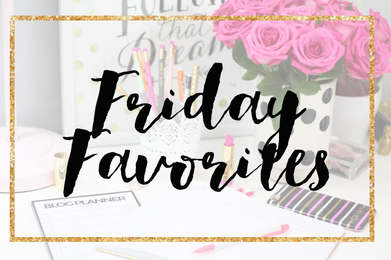 Friday-Favorites
